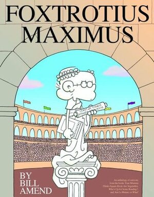 Foxtrotius Maximus by Bill Amend