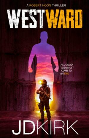 Westward by J.D. Kirk