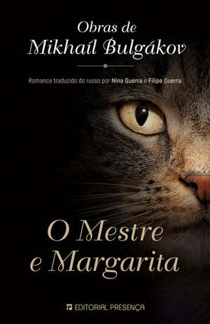 O Mestre e Margarita by Mikhail Bulgakov