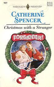 Christmas with a Stranger by Catherine Spencer