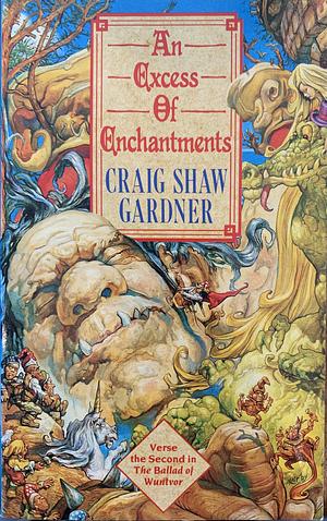 An Excess of Enchantments by Craig Shaw Gardner