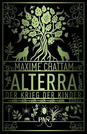 Alterra - Der Krieg der Kinder by Maxime Chattam