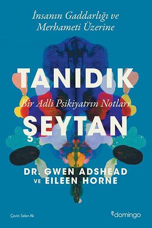 Tanıdık Şeytan by Eileen Horne, Gwen Adshead