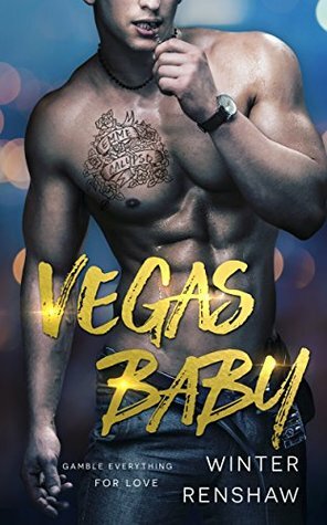 Vegas Baby by Winter Renshaw