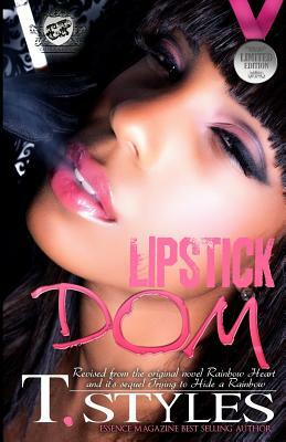 Lipstick Dom (the Cartel Publications Presents) by T. Styles