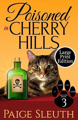 Poisoned in Cherry Hills by Paige Sleuth