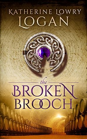 The Broken Brooch by Katherine Lowry Logan