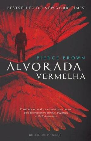 Alvorada Vermelha by Pierce Brown