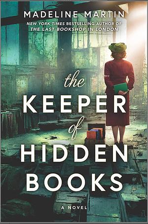 The Keeper of Hidden Books by Madeline Martin