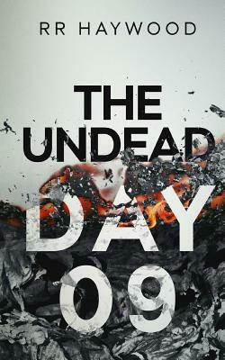 The Undead Day Nine by Rr Haywood