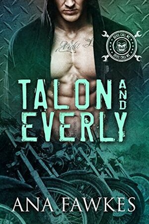 Devil Call MC - Talon & Everly by Ana W. Fawkes