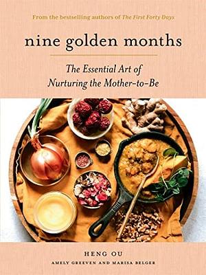 Nine Golden Months by Heng Ou