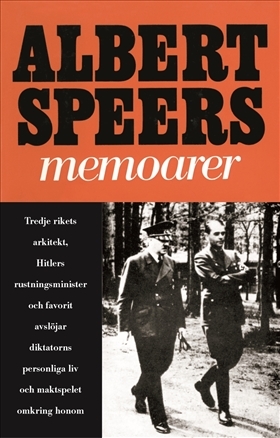 Albert Speers memoarer by Albert Speer