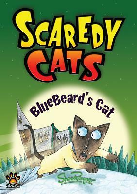Bluebeard's Cat - Scaredy Cats by Shoo Rayner
