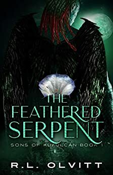 The Feathered Serpent by R.L. Olvitt