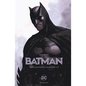 Batman — The Dark Prince Charming 1/2 by Enrico Marini