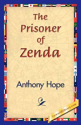 The Prisoner of Zenda by Anthony Hope