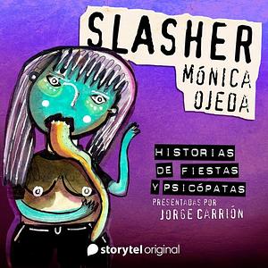 Slasher by Mónica Ojeda
