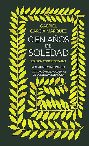 Cien Años de Soledad  by Gabriel García Márquez