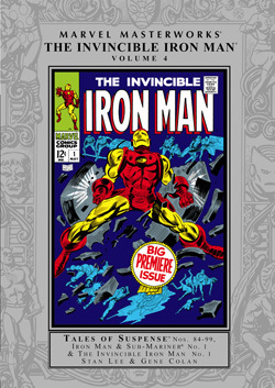 Marvel Masterworks: The Invincible Iron Man, Vol. 4 by Archie Goodwin, Frank Giacoia, Gene Colan, Dan Adkins, Arlen Schumer, Johnny Craig, Stan Lee