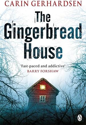 The Gingerbread House by Carin Gerhardsen