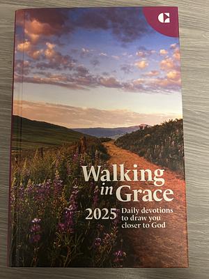 Walking in Grace 2025 : Daily Devotions to Draw You Closer to God by Guideposts
