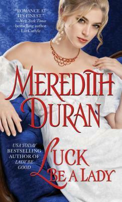 Luck Be a Lady, Volume 4 by Meredith Duran