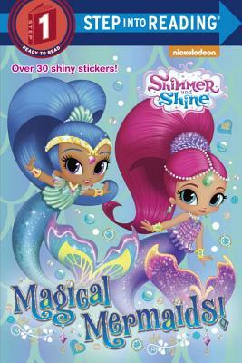 Magical Mermaids! (Shimmer and Shine) by Random House