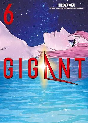 Gigant: Bd. 6 by Hiroya Oku, Hiroya Oku