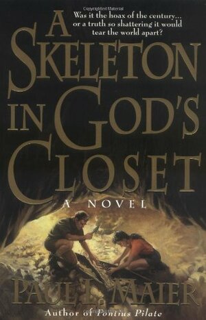 A Skeleton In God's Closet by Paul L. Maier