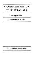 A Commentary on the Psalms, Volumes 1-2 by David Dickson