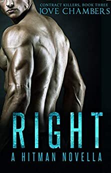 Right: A Hitman Romance Novella by Jove Chambers