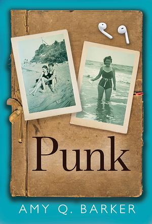 Punk by Amy Q. Barker, Amy Q. Barker