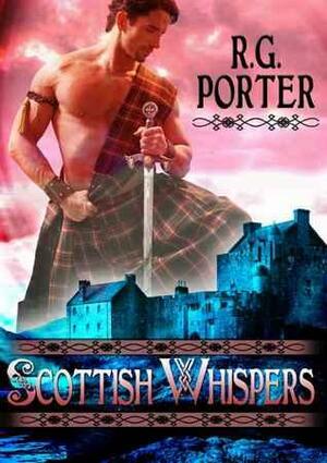 Scottish Whispers by Robyn Wren, R.G. Porter