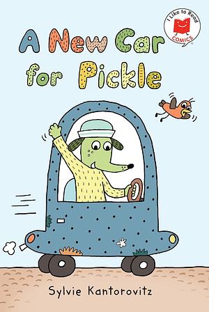 A New Car for Pickle by Sylvie Kantorovitz