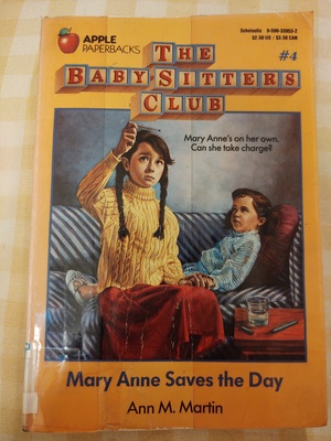 Mary Anne Saves the Day  by Ann M. Martin