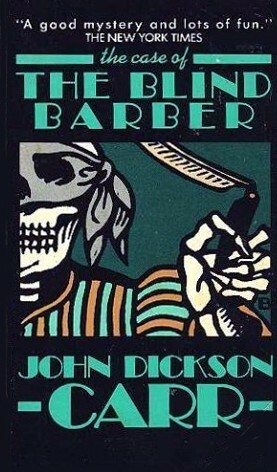 The Blind Barber by John Dickson Carr