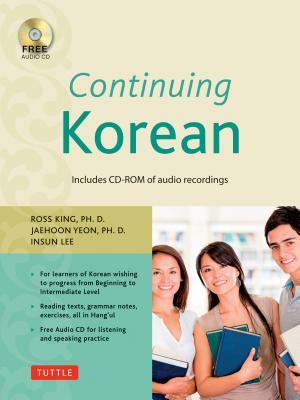 Continuing Korean [With CD (Audio)] by Jaehoon Yeon, Insun Lee, Ross King