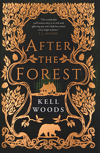 After the Forest by Kell Woods