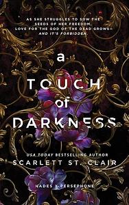 A Touch of Darkness by Scarlett St. Clair