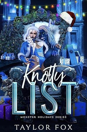 Knotty List by Taylor Fox