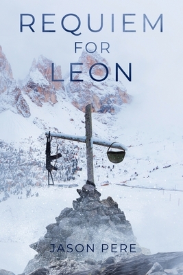 Requiem for Leon by Jason Pere