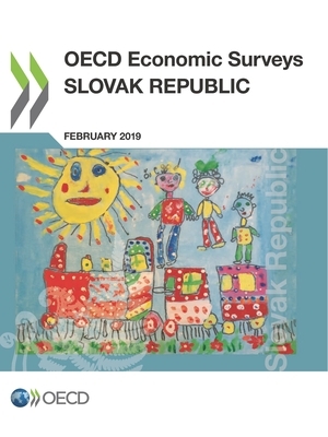 OECD Economic Surveys: Slovak Republic 2019 by Oecd