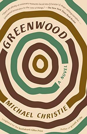 Greenwood: A Novel by Michael Christie