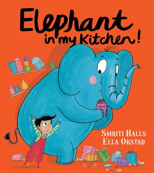 Elephant in My Kitchen!: A Critically Acclaimed, Humorous Introduction to Climate Change and Protecting Our Natural World by Smriti Halls