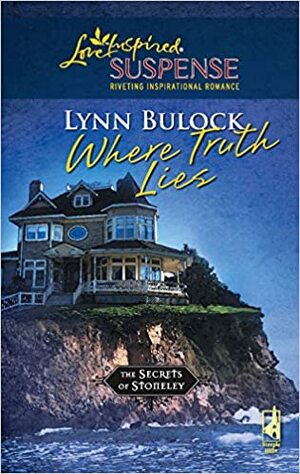 Where Truth Lies by Lynn Bulock