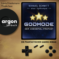 Godmode. Der Videospiel-Prophet by Manuel Schmitt