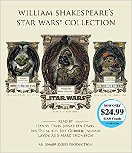 William Shakespeare's Star Wars Collection by Ian Doescher