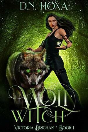 Wolf Witch by D.N. Hoxa