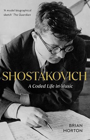 Shostakovich by Brian Morton